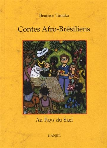 Contes afro-brésiliens : au pays du Saci