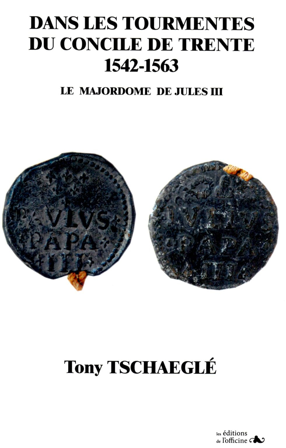 Dans les tourmentes du concile de Trente, 1542-1563 : le majordome de Jules III