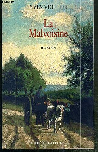 la malvoisine
