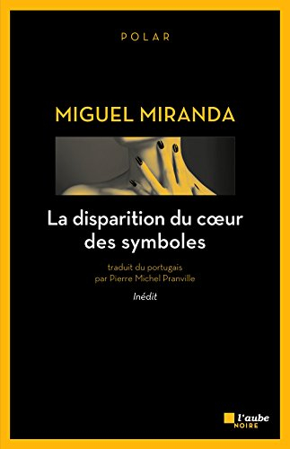 La disparition du coeur des symboles : polar