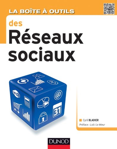 La boîte à outils des réseaux sociaux