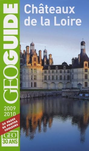 Châteaux de la Loire : 2009-2010