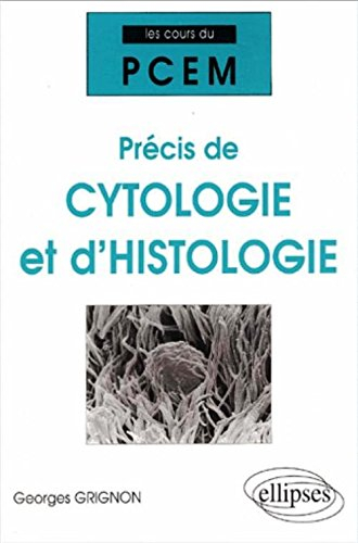 Précis de cytologie et d'histologie