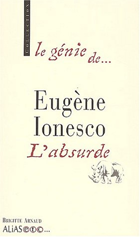 Eugène Ionesco, l'absurde