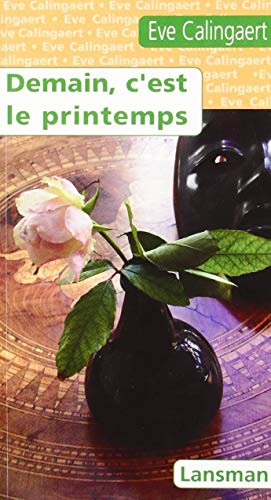 Demain, c'est le printemps