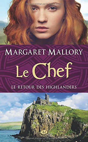 Le retour des highlanders. Vol. 4. Le chef