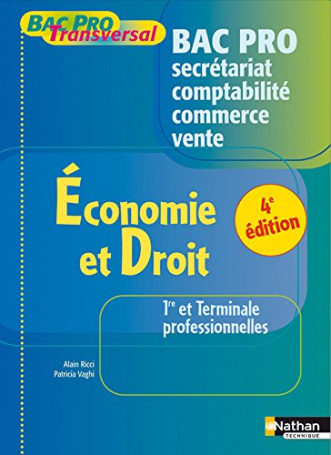 Economie et droit, 1re et terminale professionnelles : bac pro secrétariat, comptabilité, commerce, 