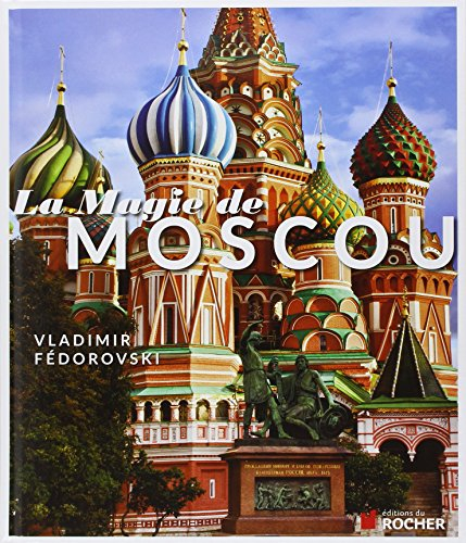La magie de Moscou