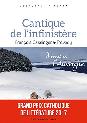 Cantique de l'infinistère : à travers l'Auvergne
