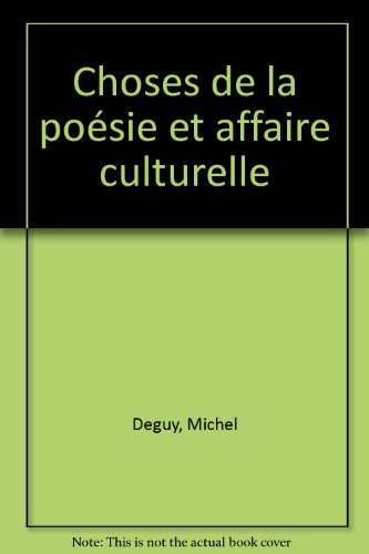 choses de la poésie et affaire culturelle