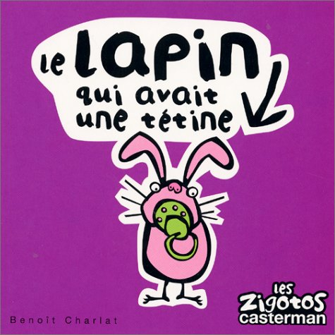 Le lapin qui avait une tétine