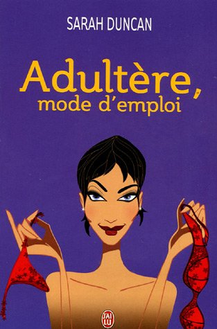 adultère, mode d'emploi