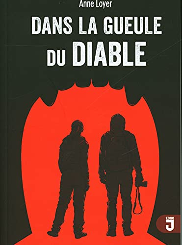 Dans la gueule du diable