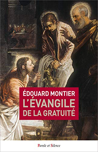 Une vision de la gratuité dans la tradition catholique : l'évangile de la gratuité à la lumière de l