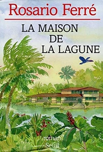 La maison de la lagune