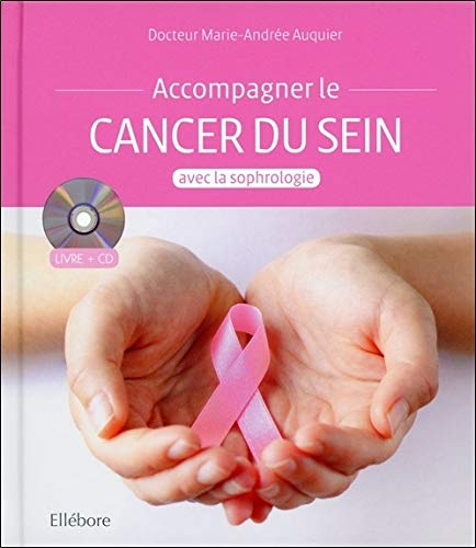 Accompagner le cancer du sein avec la sophrologie