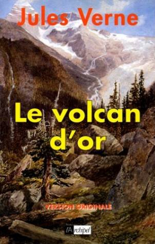 le volcan d'or (version originale)