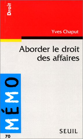 Aborder le droit des affaires