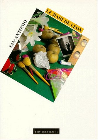 Le mari de Léon : chronique d'une amitié avancée