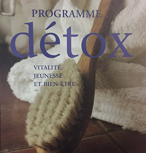 Programme détox : vitalité, jeunesse et bien-être