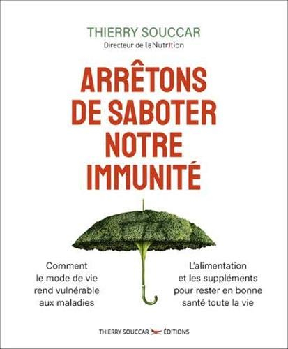 Arrêtons de saboter notre immunité : comment le mode de vie rend vulnérable aux maladies, l'aliment 