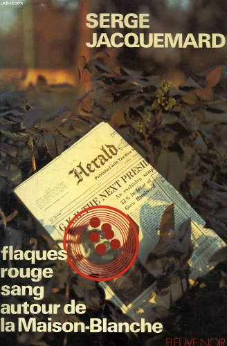 flaques rouge sang autour de la maison blanche