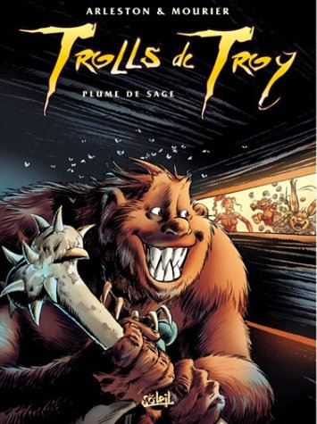 Trolls de Troy. Vol. 7. Plume de sage