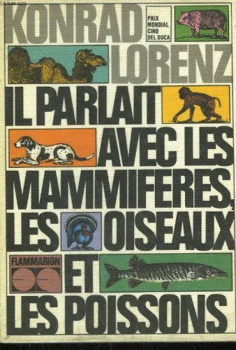 il parlait avec les mammiferes, les oiseaux et les poissons.
