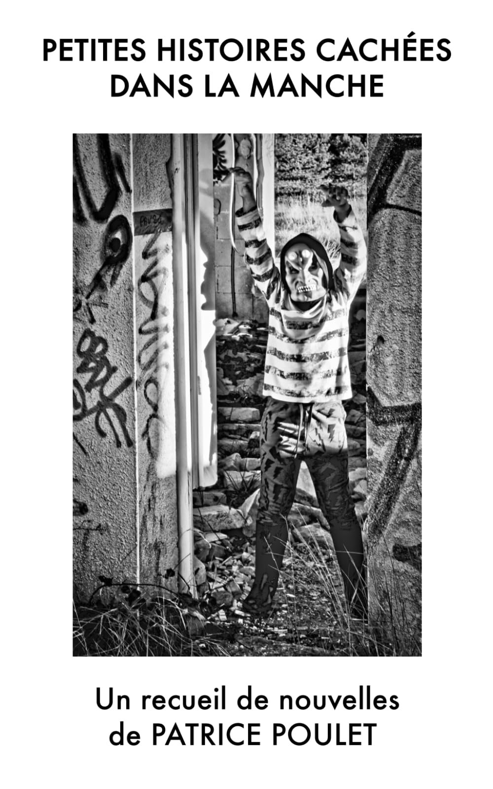 Petites histoires cachées dans la Manche