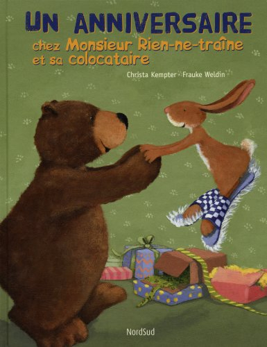Un anniversaire chez monsieur Rien-ne-traîne et sa colocataire