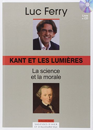 Kant et les Lumières : la science et la morale