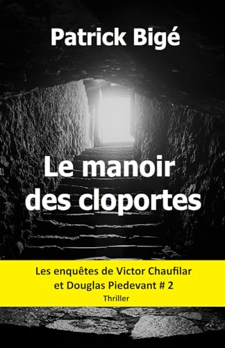 LE MANOIR DES CLOPORTES