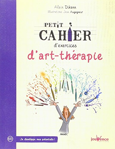 Petit cahier d'exercices d'art-thérapie