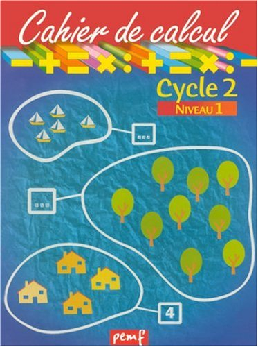 Cahier de calcul, cycle 2, niveau 1