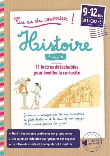 Tu as du courrier ! : histoire, Antiquité, 9-12 ans, CM1, CM2, 6e : 11 lettres détachables pour évei