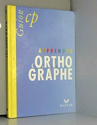 apprendre l'orthographe cp