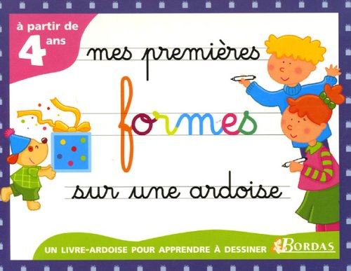 Mes premières formes sur une ardoise : un livre-ardoise pour apprendre à dessiner