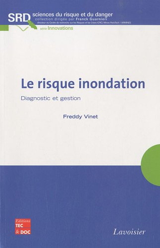 Le risque inondation : diagnostic et gestion