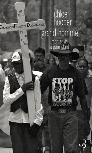 Grand homme : mort et vie à Palm Island