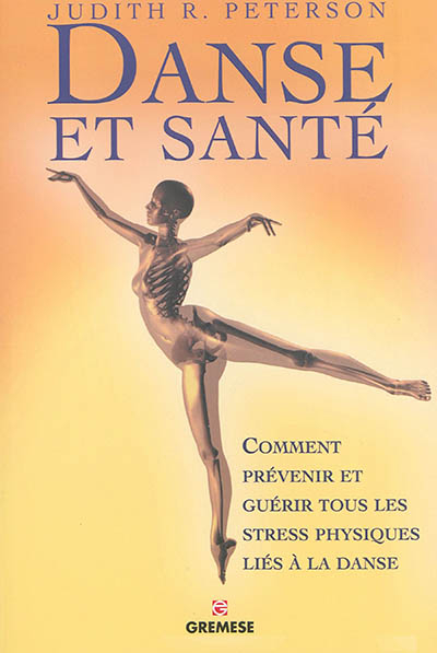 Danse et santé : comment prévenir et guérir tous les stress physiques liés à la danse