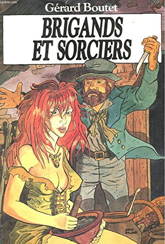 Brigands et sorciers d'autrefois
