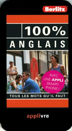 ANGLAIS 100 % GUIDE CONVERSATION