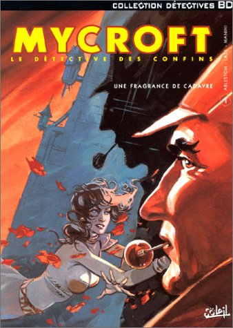 Mycroft inquisitor : détective des confins. Vol. 1. Une fragrance de cadavre