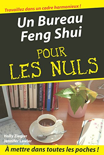 Un bureau feng shui pour les nuls
