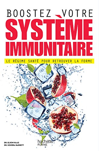 Boostez votre système immunitaire : le régime santé pour retrouver la forme