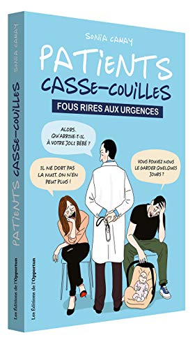 Patients casse-couilles : fous rires aux urgences