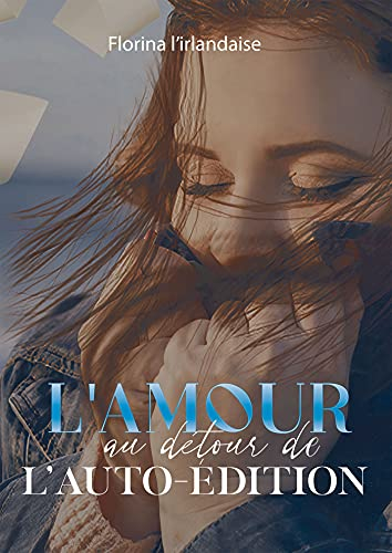 L'Amour au détour de l'Auto-édition