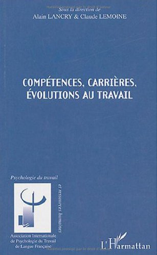 Compétences, carrières, évolutions au travail