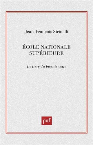 Ecole nationale supérieure : le livre du bicentenaine
