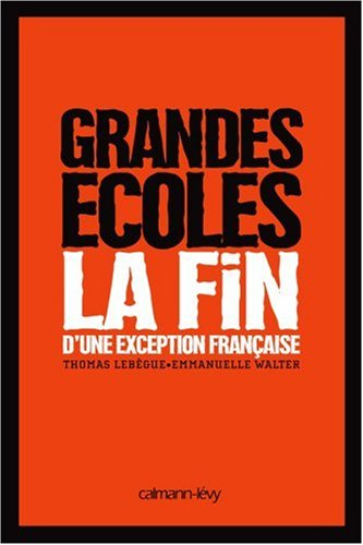 Grandes écoles : la fin d'une exception française